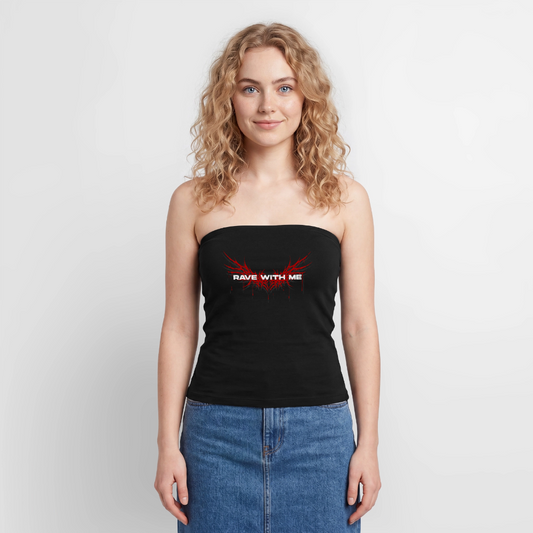 RAVE WITH ME – Bandeau Top - Schwarz