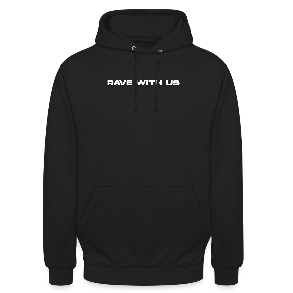 RAVE WITH US - Basic Hoodie - Schwarz